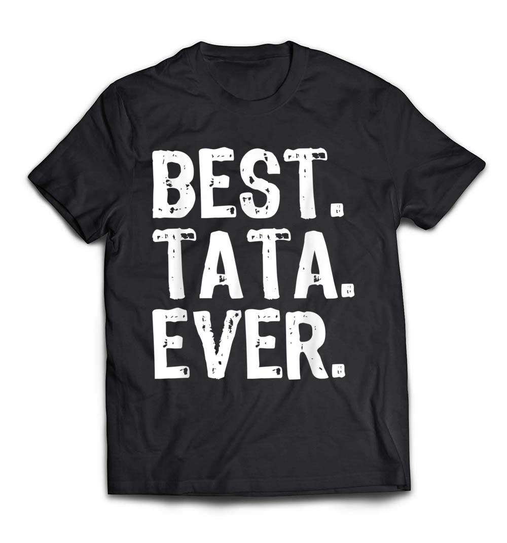 “Best Tata Ever Funny Gift T-Shirt – Perfect for Christmas and Halloween”